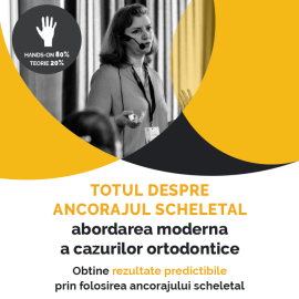 TOTUL DESPRE ANCORAJUL SCHELETAL - ABORDAREA MODERNA